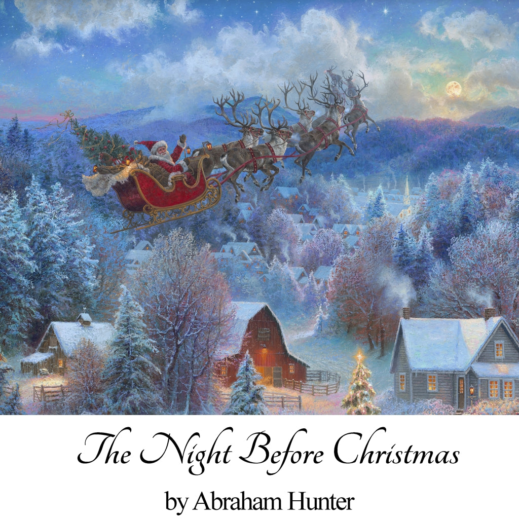The Night Before Christmas by Abraham Hunter