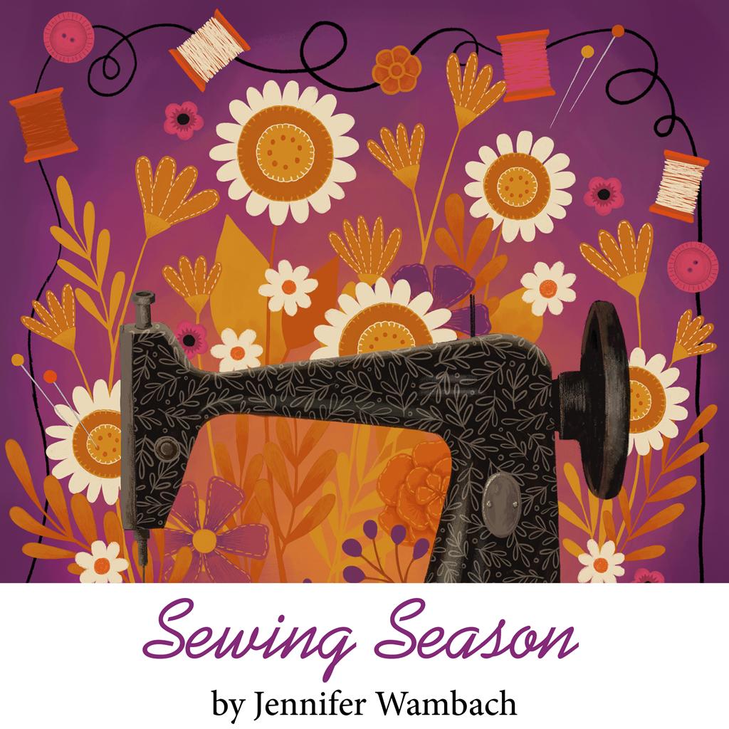 Sewing Season by Jennifer Wambach