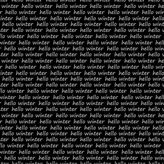 Hello Winter