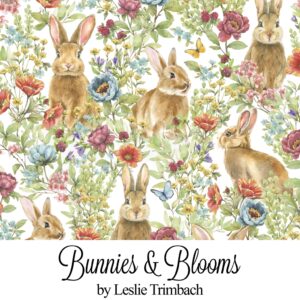 Bunnies & Blooms by Leslie Trimbach